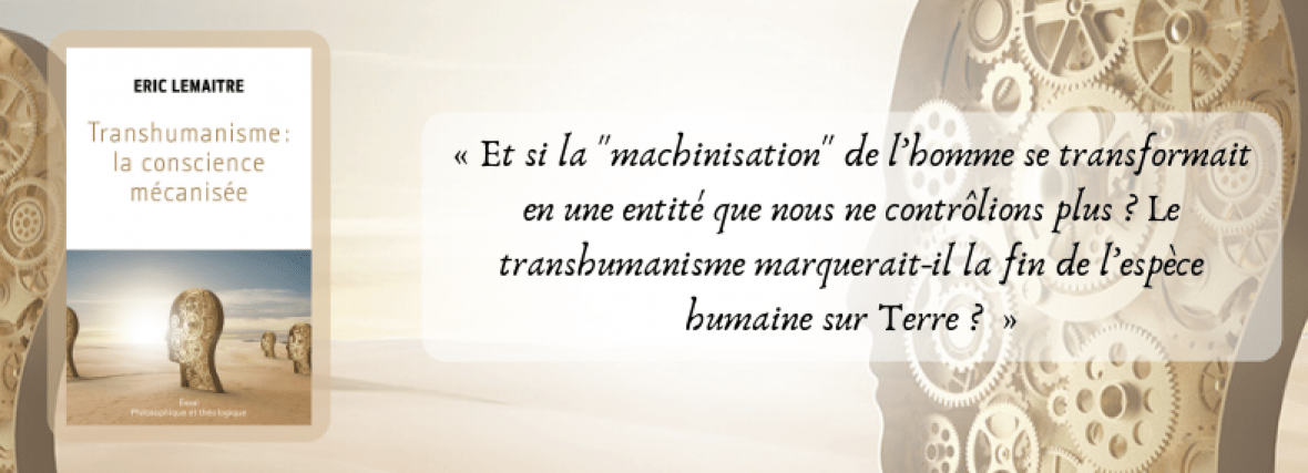 Un essai magistral sur le&nbsp;transhumanisme